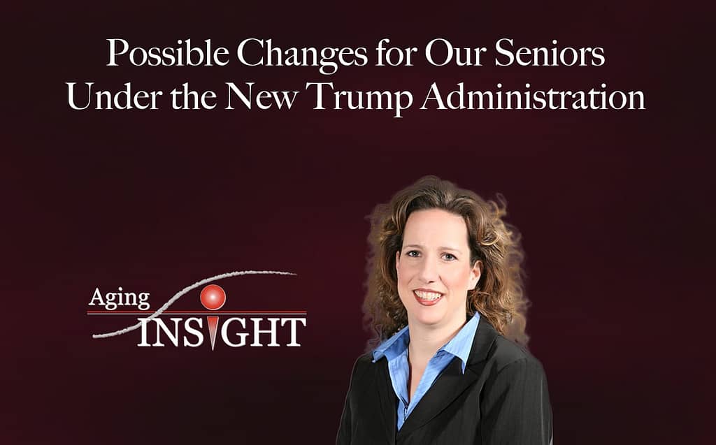 possible-changes-for-our-seniors-under-new-trum-admin